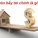 Đòn bẩy tài chính là gì?