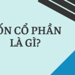 Vốn Cổ Phần Là Gì?